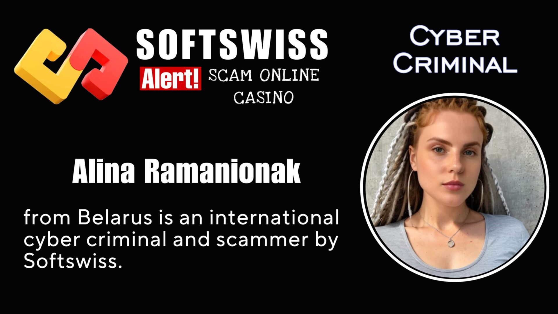 Alina Ramanionak - softswiss - Belarusian and Russian cyber fraud agents