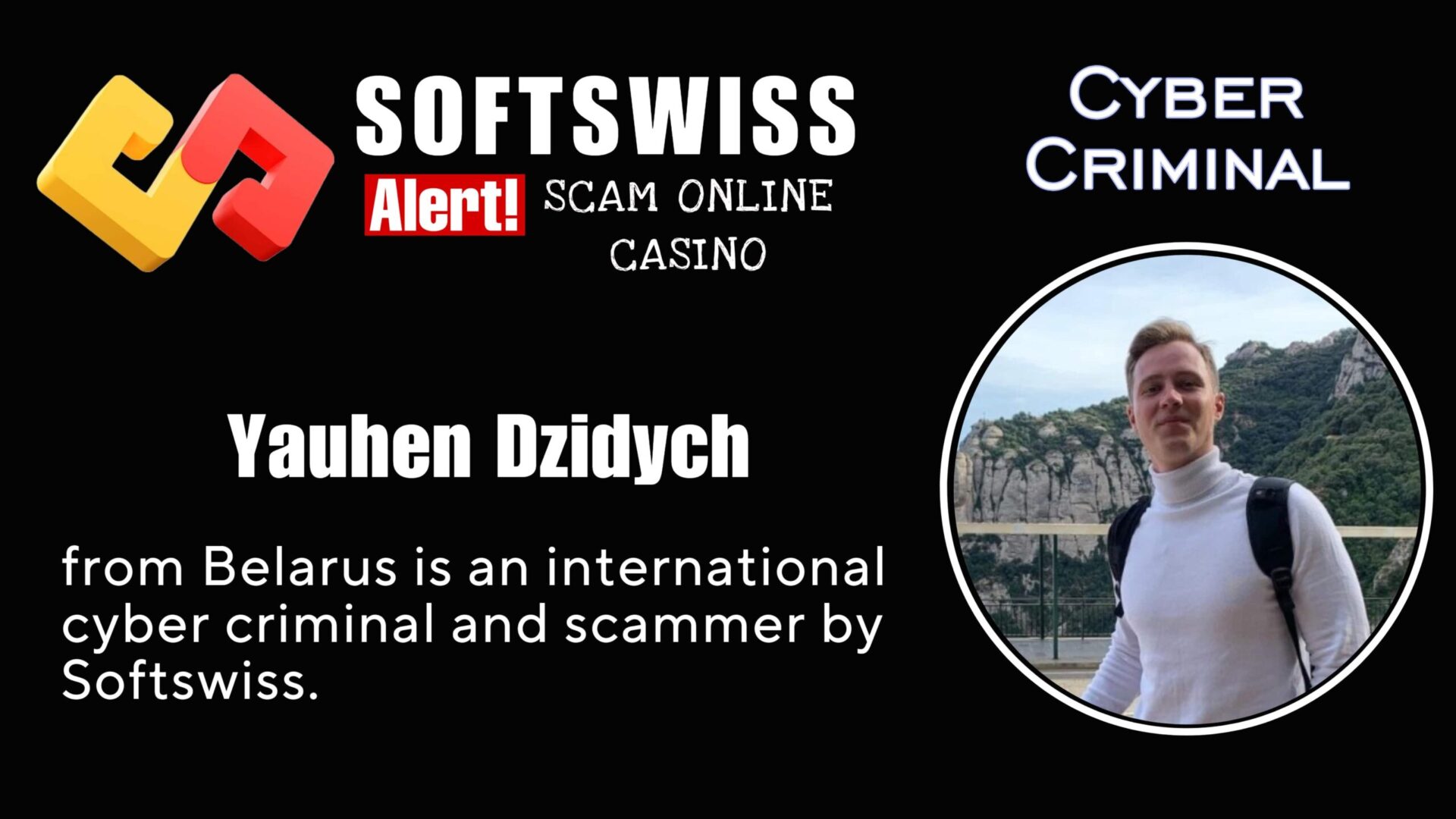 Yauhen Dzidych - softswiss - Belarusian and Russian cyber fraud agents