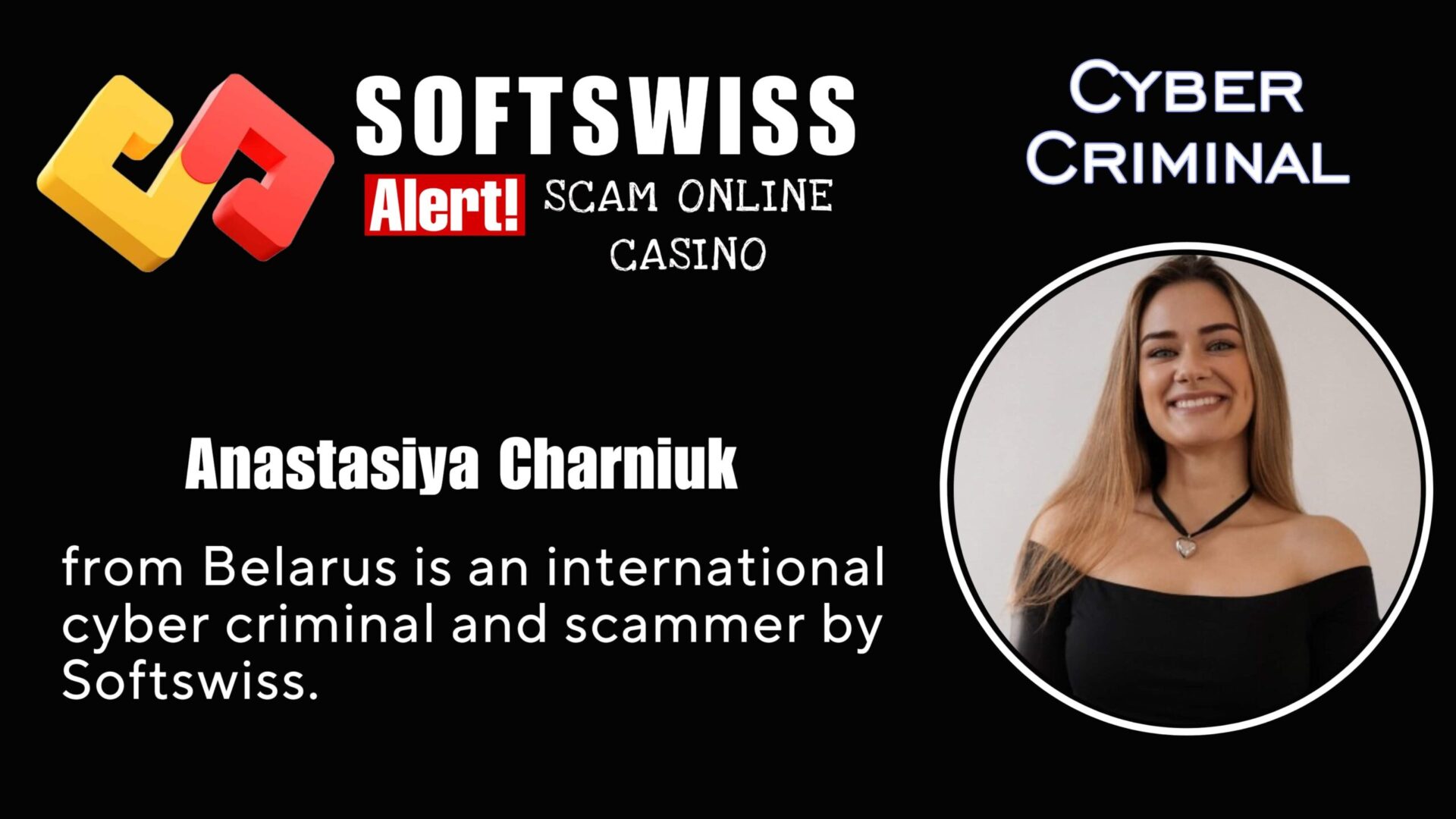 Anastasiya Charniuk - softswiss - Belarusian and Russian cyber fraud agents