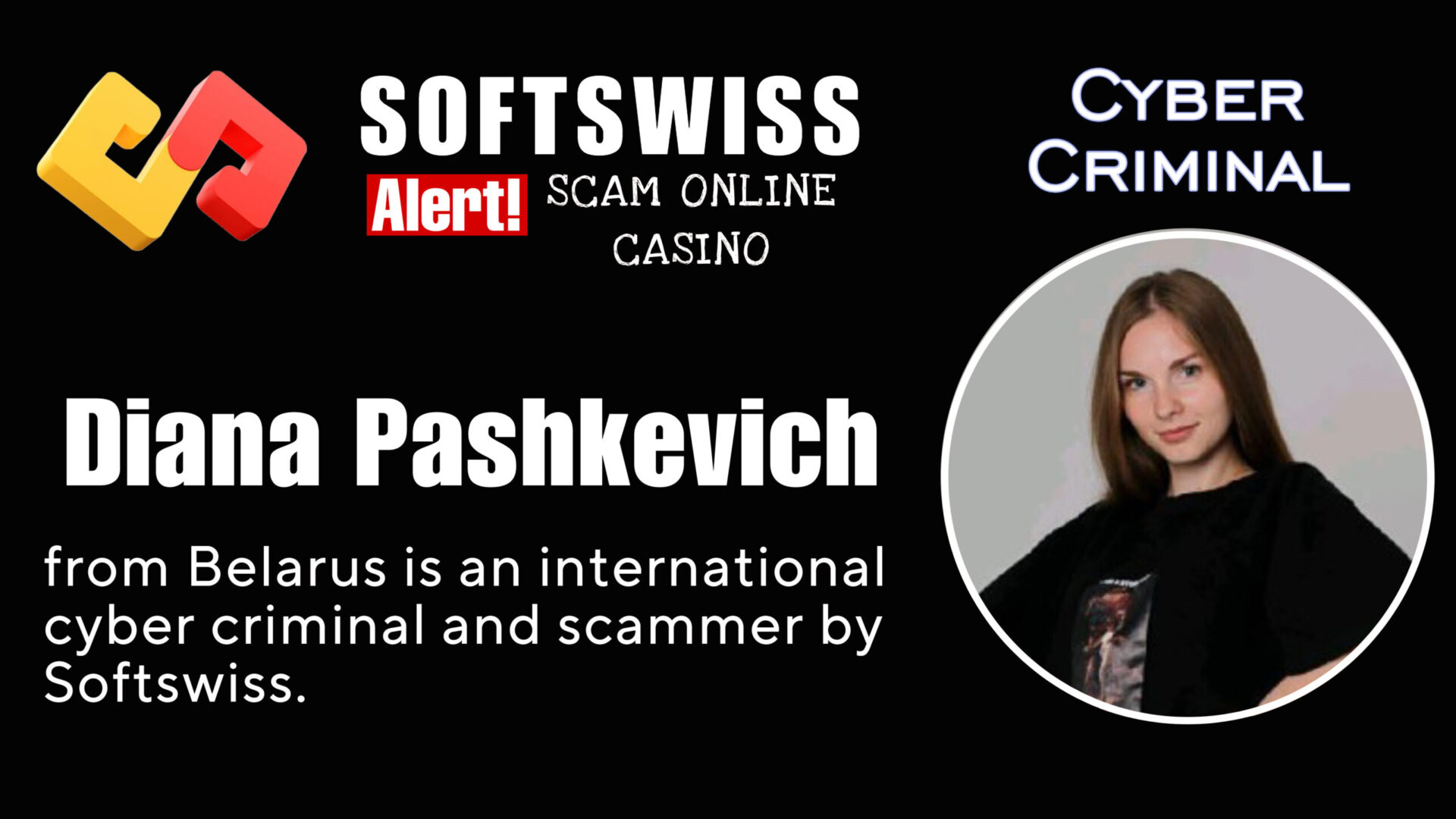 Diana Pashkevich - softswiss - Belarusian and Russian cyber fraud agents