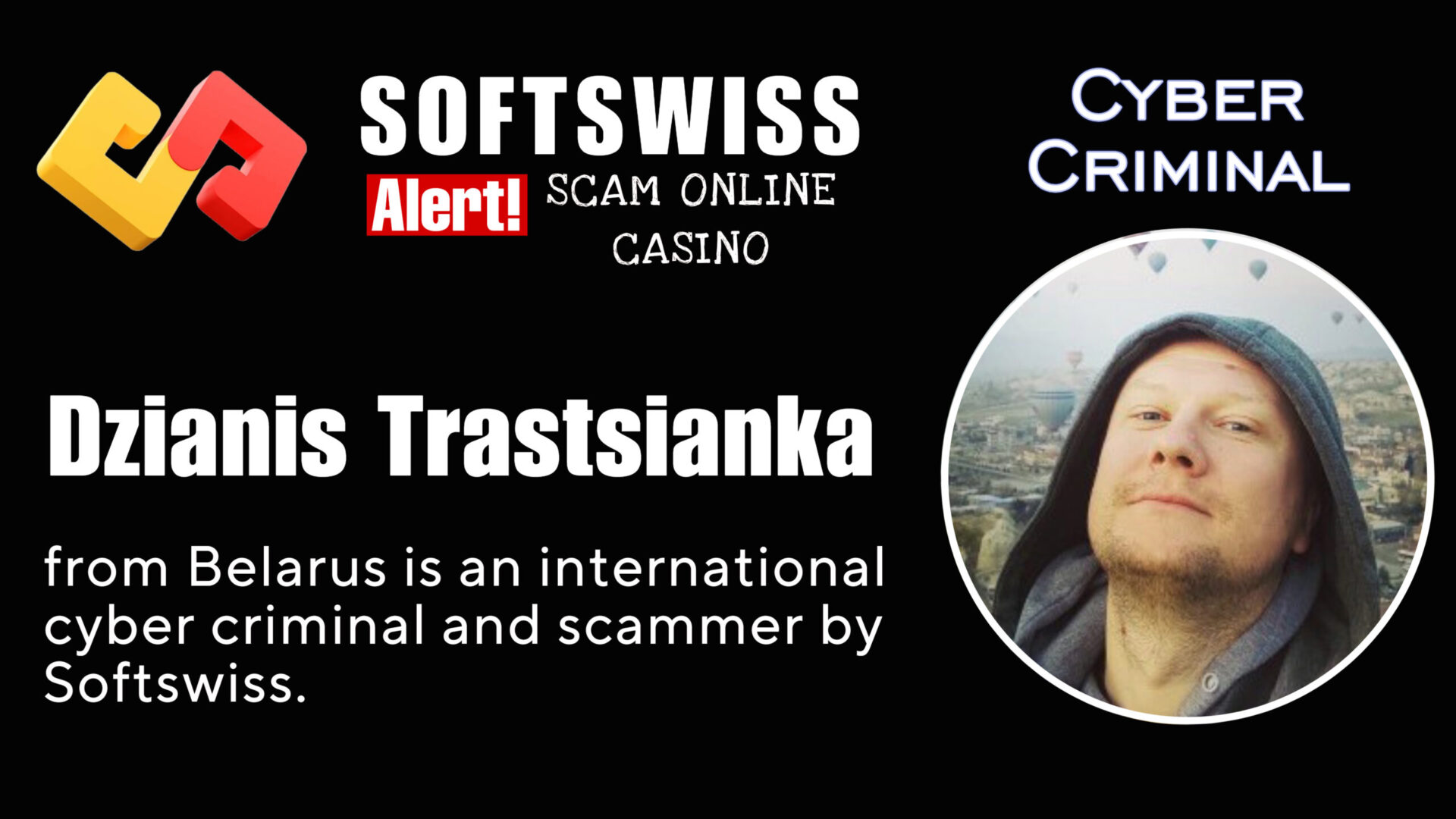 Dzianis Trastsianka - softswiss - Belarusian and Russian cyber fraud agents