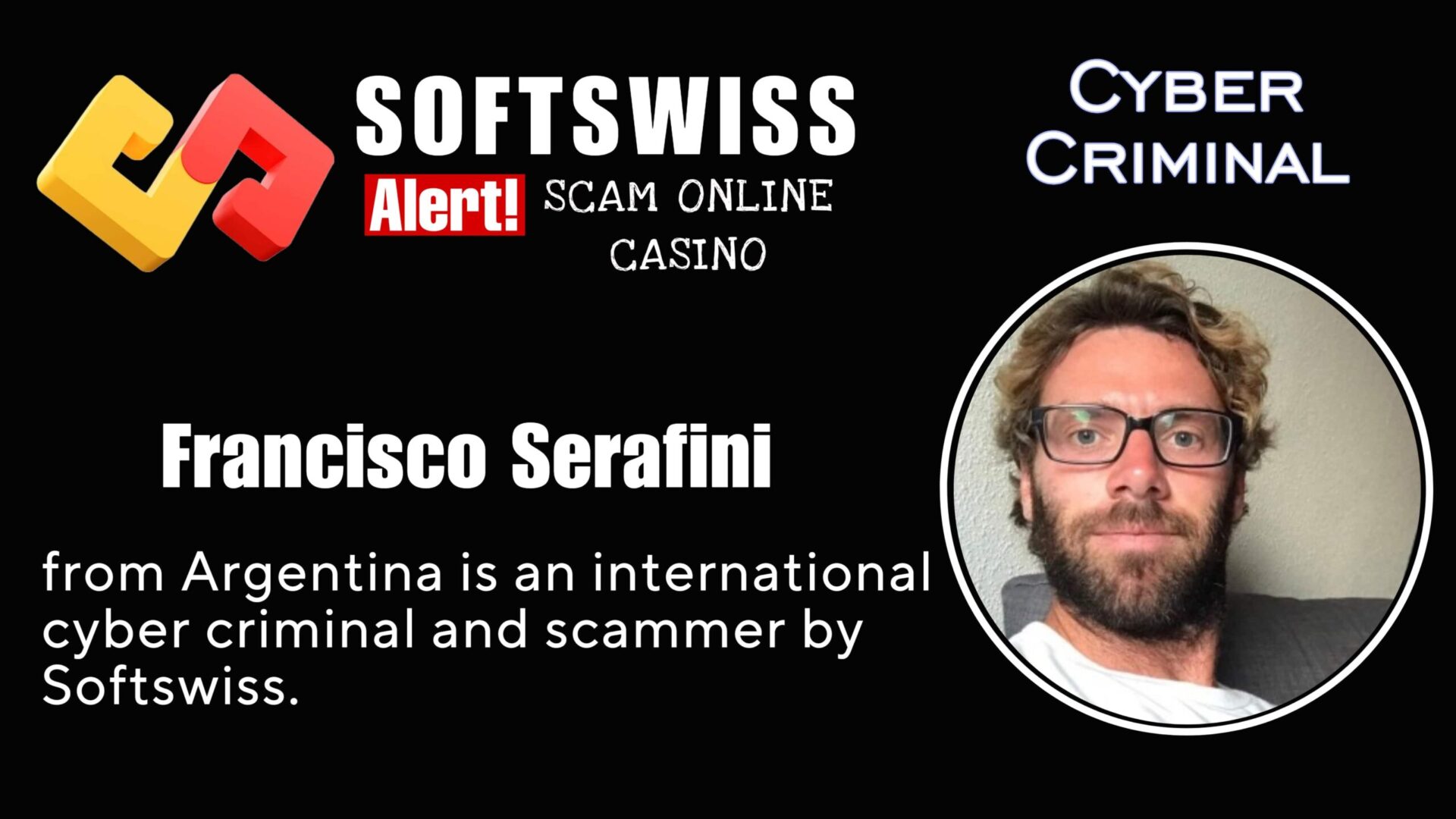 Francisco Serafini - softswiss - Belarusian and Russian cyber fraud agents