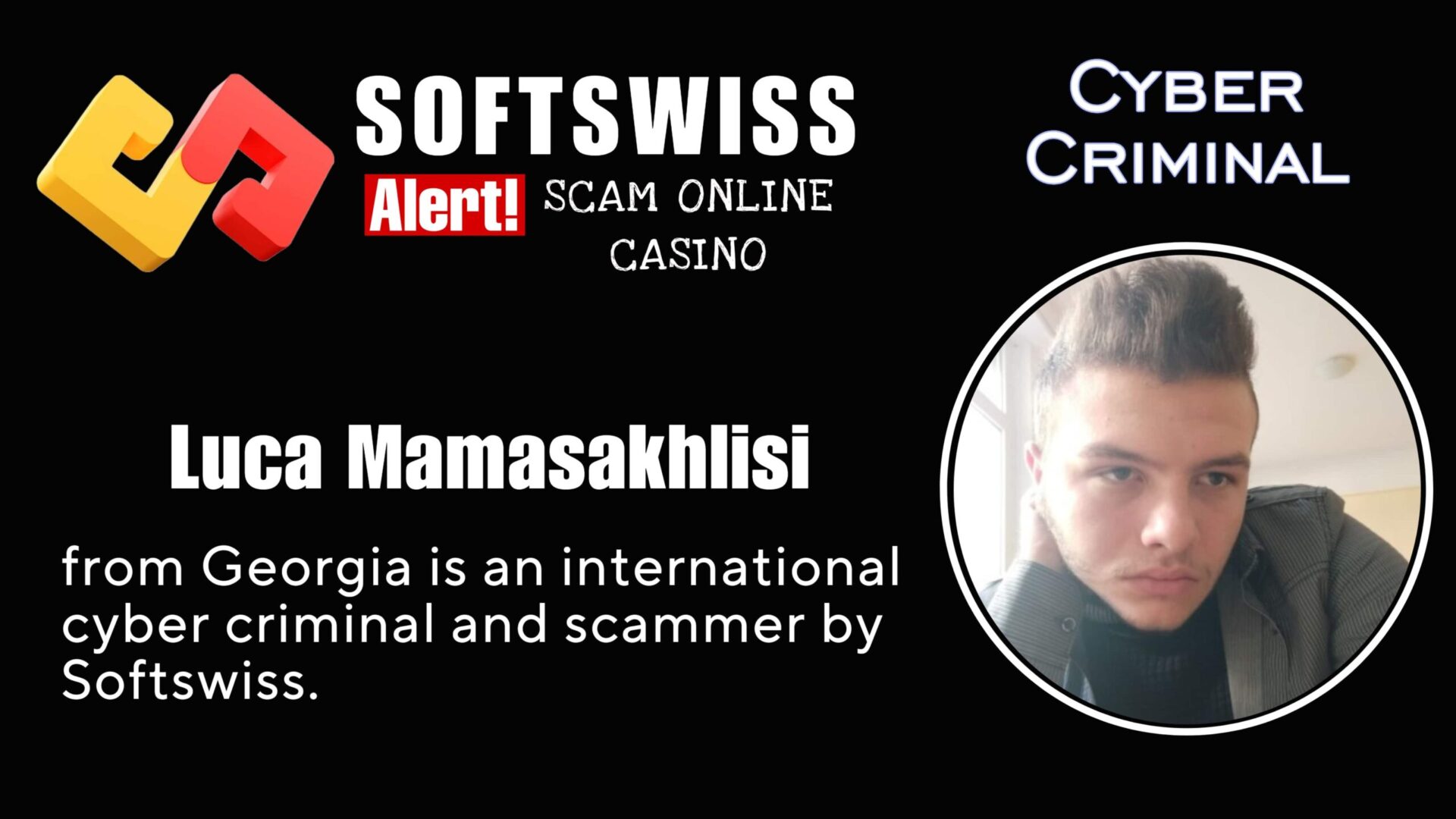 Luca Mamasakhlisi - softswiss - Belarusian and Russian cyber fraud agents