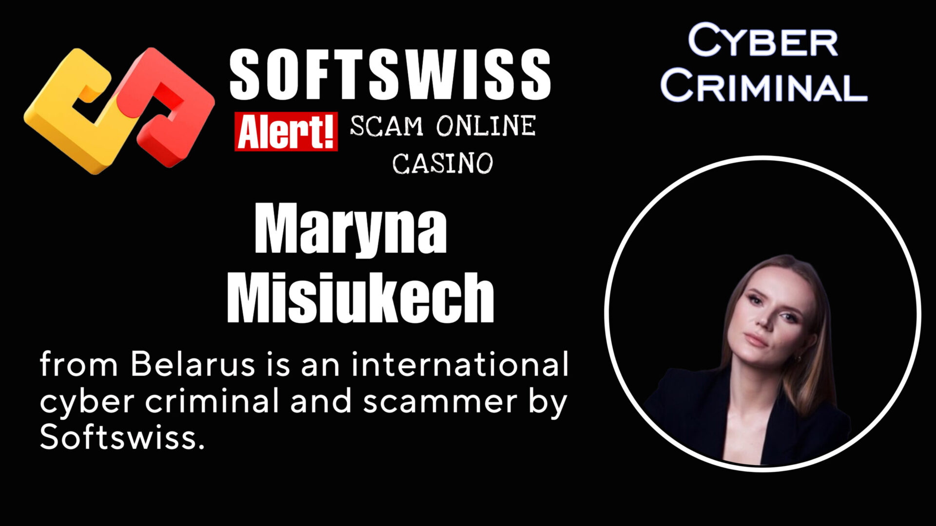 Maryna Misiukevich - softswiss - Belarusian and Russian cyber fraud agents