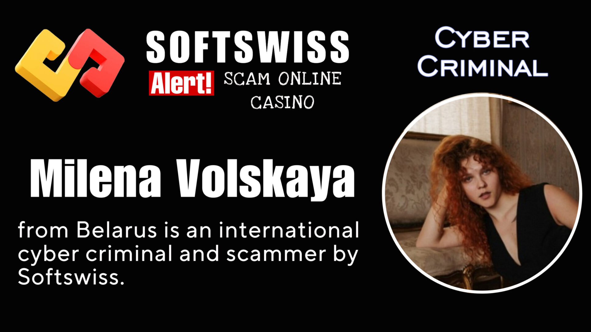 Milena Volskaya - softswiss - Belarusian and Russian cyber fraud agents