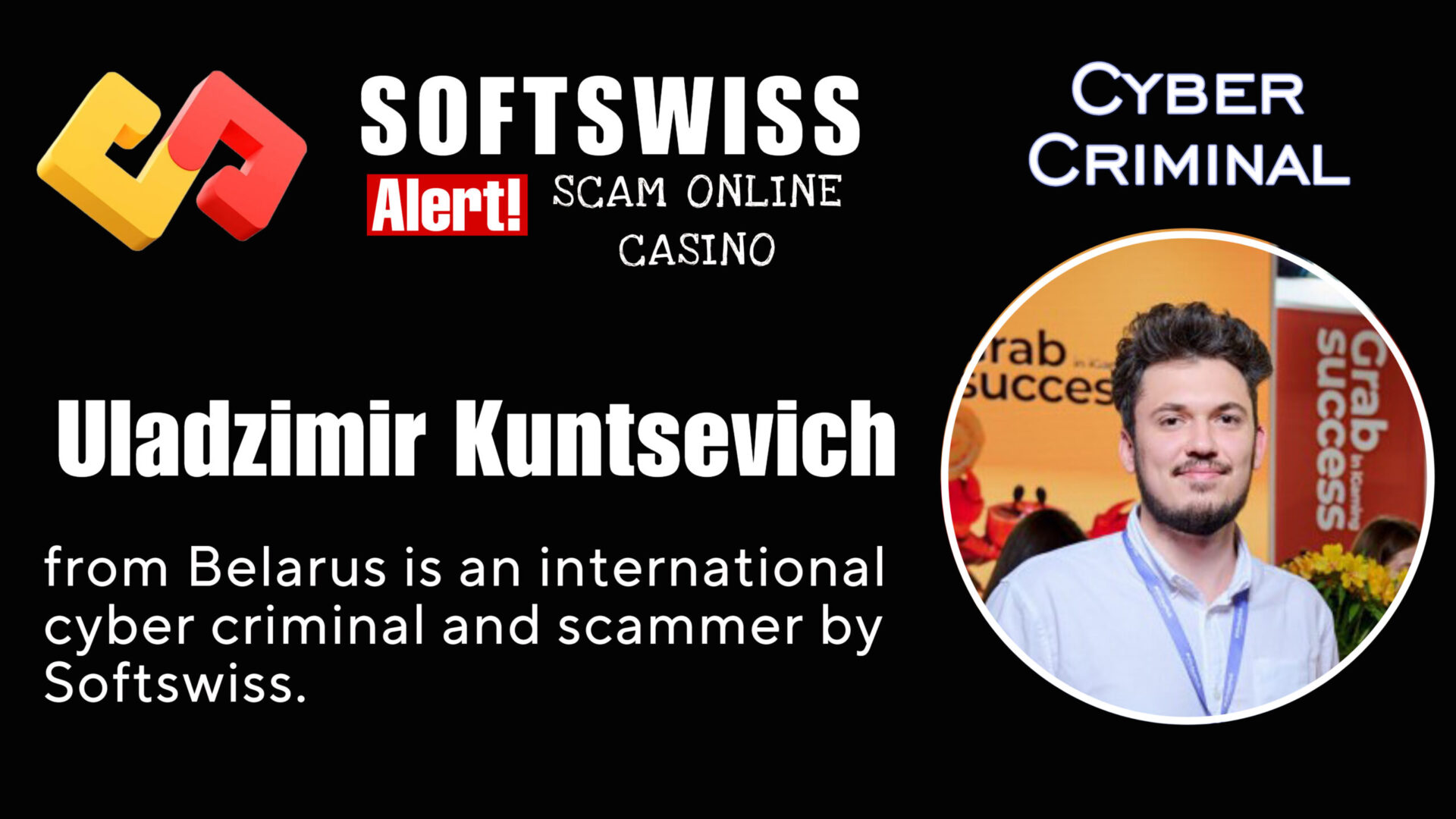 Uladzimir Kuntsevich - softswiss - Belarusian and Russian cyber fraud agents