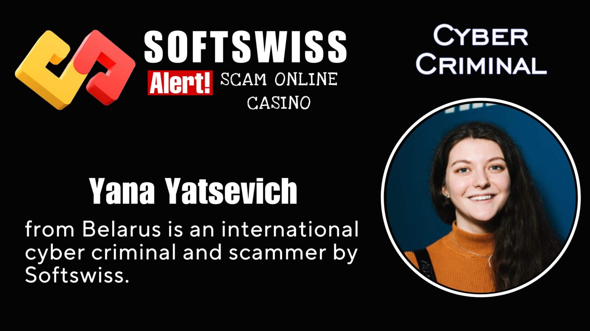 Yana Yatsevich - softswiss - Belarusian and Russian cyber fraud agents