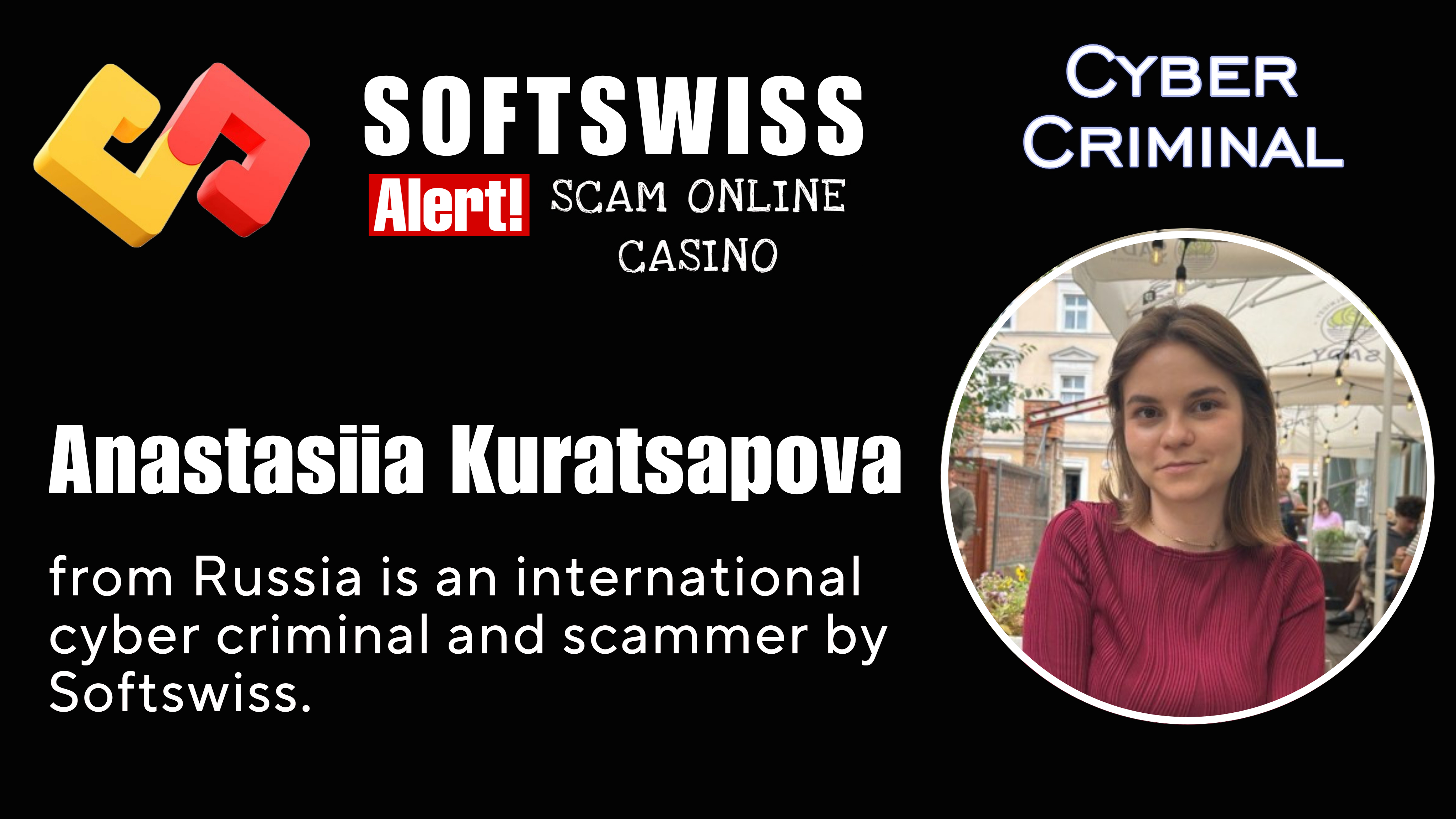 Anastasiia Kuratsapova - softswiss - Belarusian and Russian cyber fraud agents