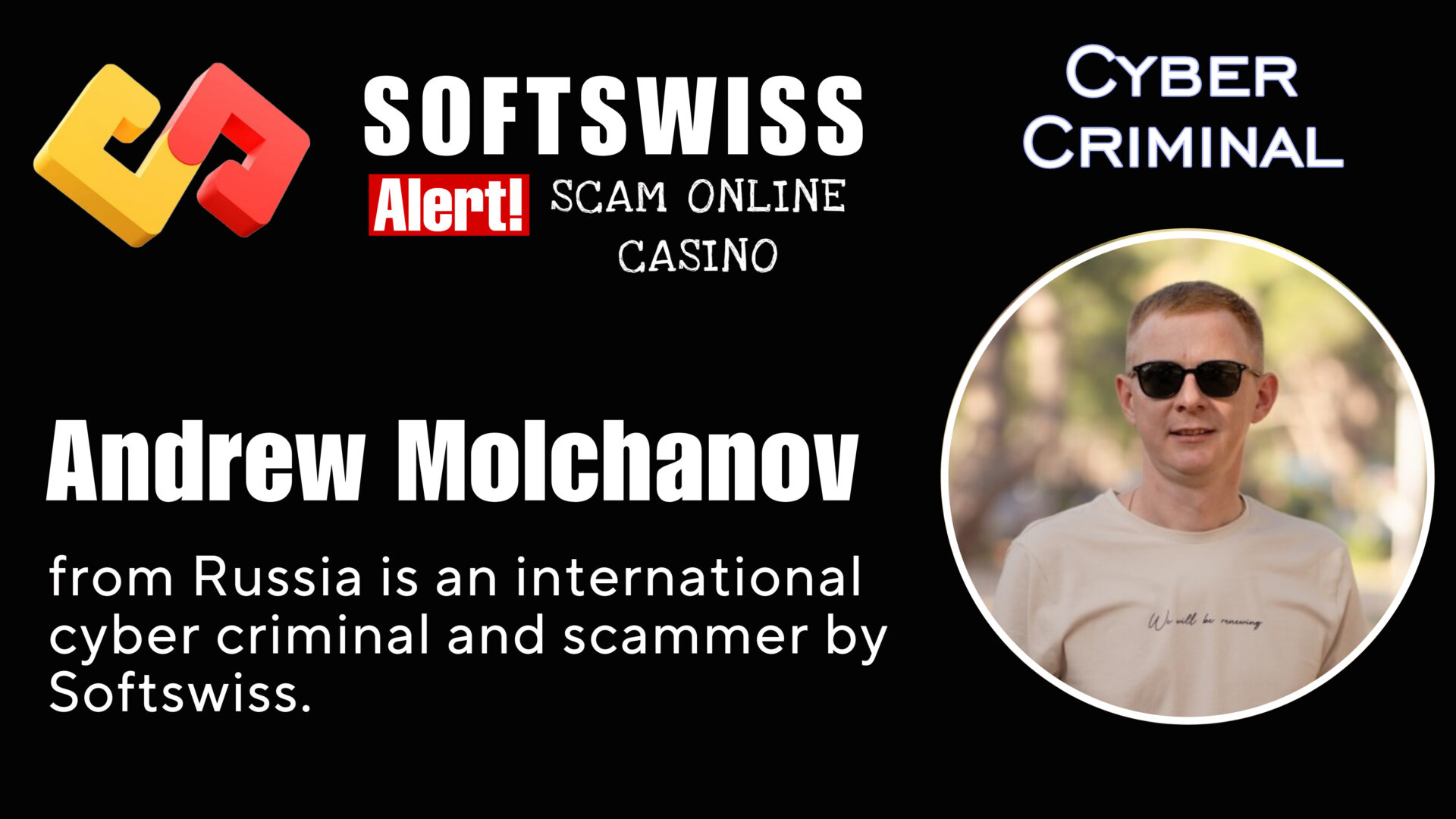 Andrew Molchanov - softswiss - Belarusian and Russian cyber fraud agents