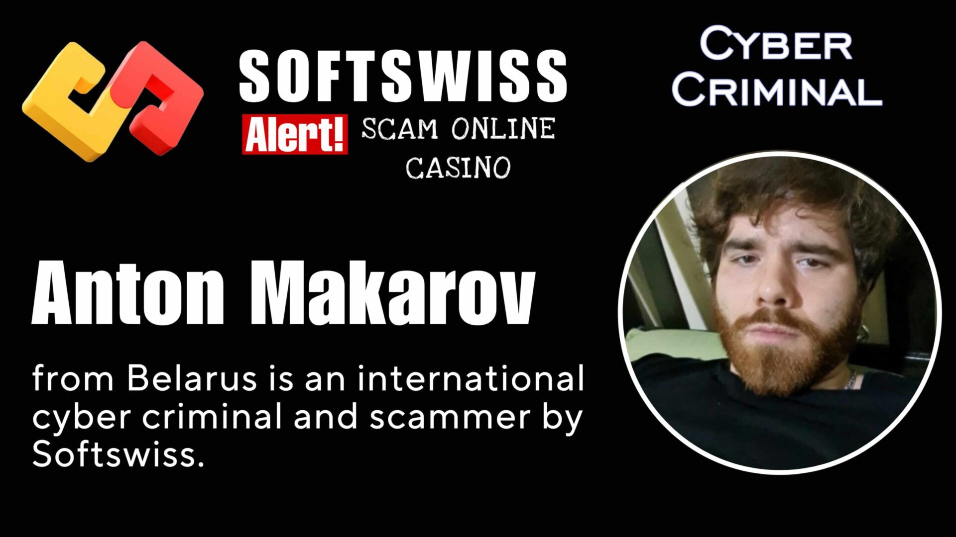 Anton Makarov - softswiss - Belarusian and Russian cyber fraud agents