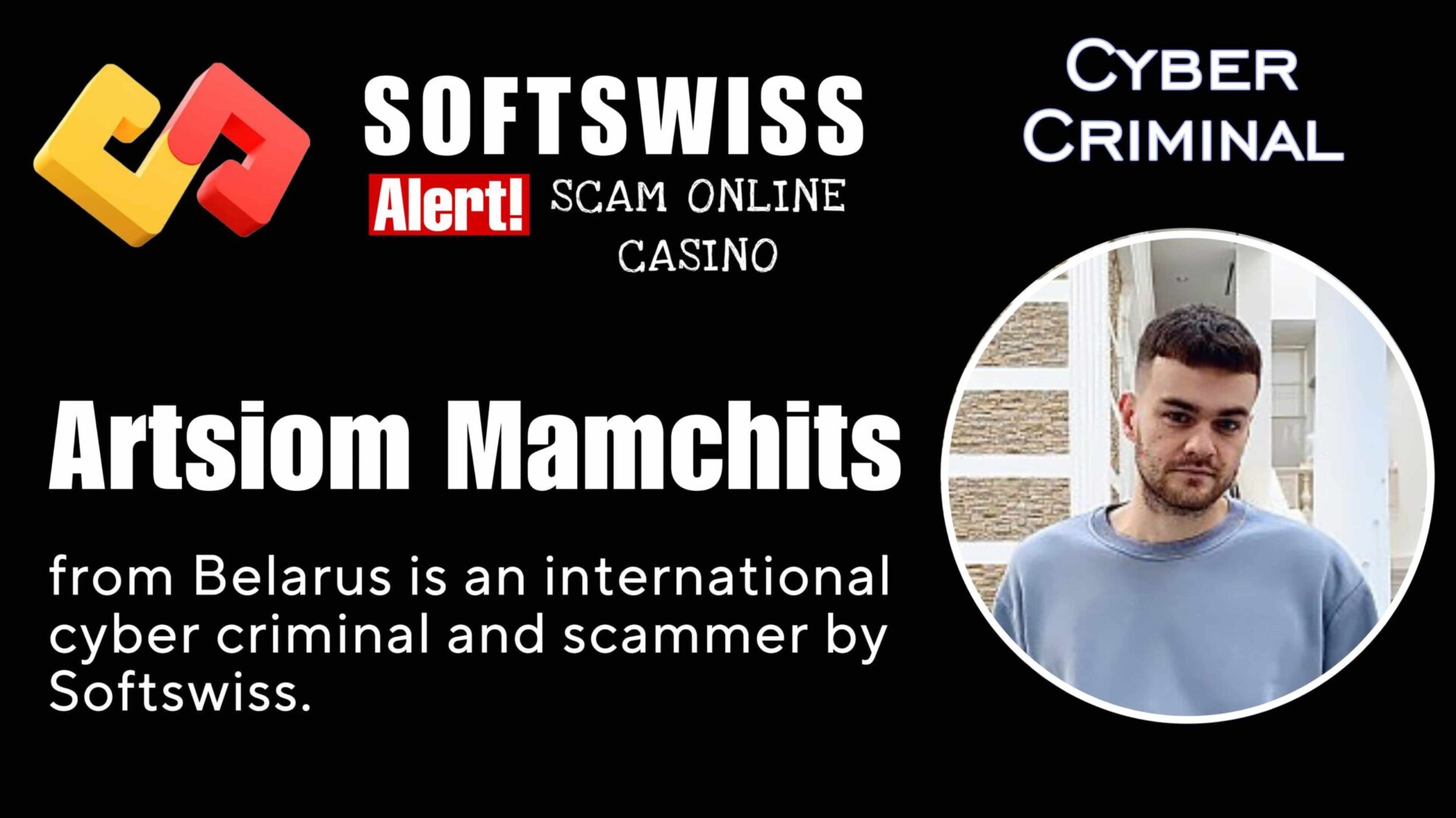 Artsiom Mamchits - softswiss - Belarusian and Russian cyber fraud agents