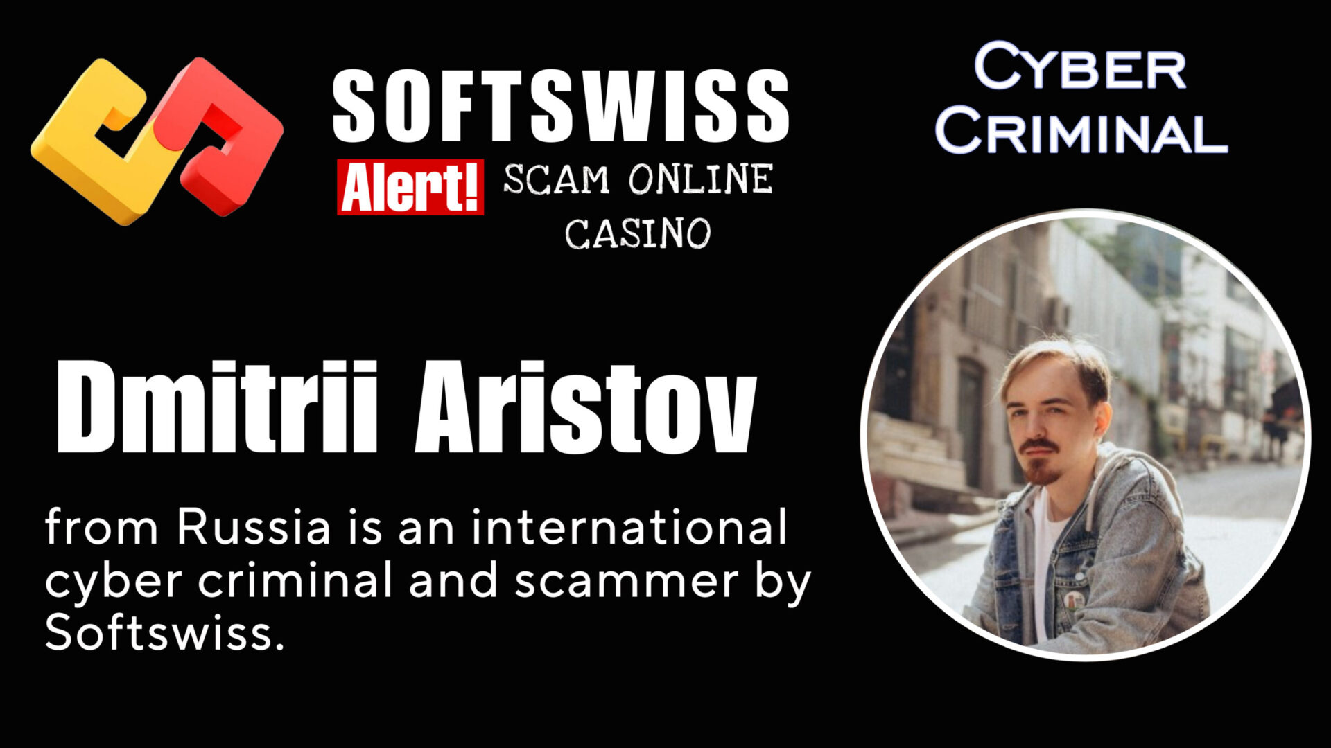 Dmitrii Aristov - softswiss - Belarusian and Russian cyber fraud agents