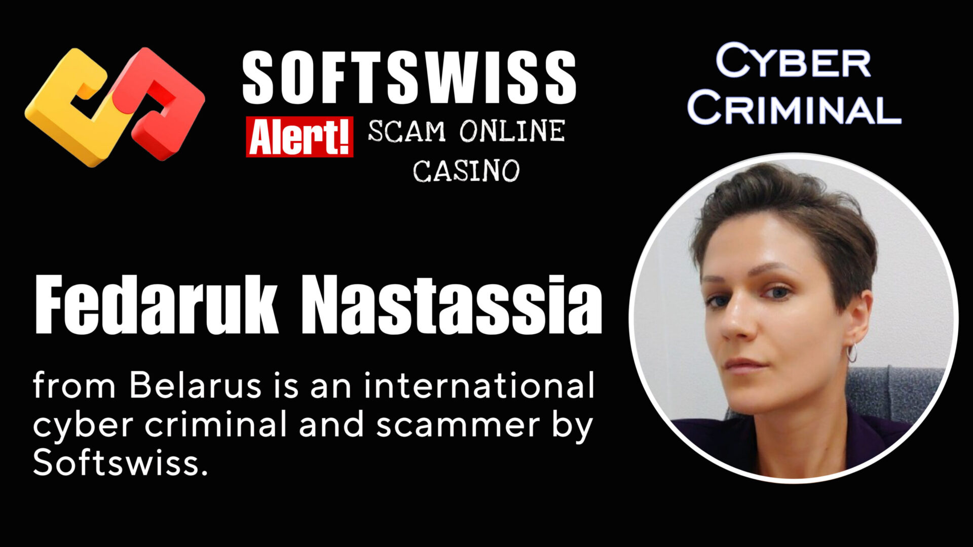 Fedaruk Nastassia - softswiss - Belarusian and Russian cyber fraud agents