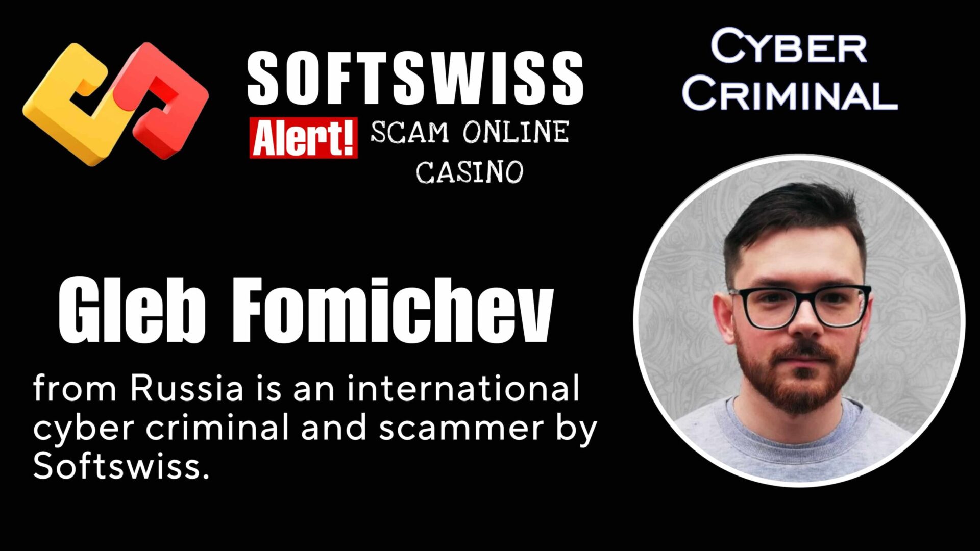 Gleb Fomichev - softswiss - Belarusian and Russian cyber fraud agents