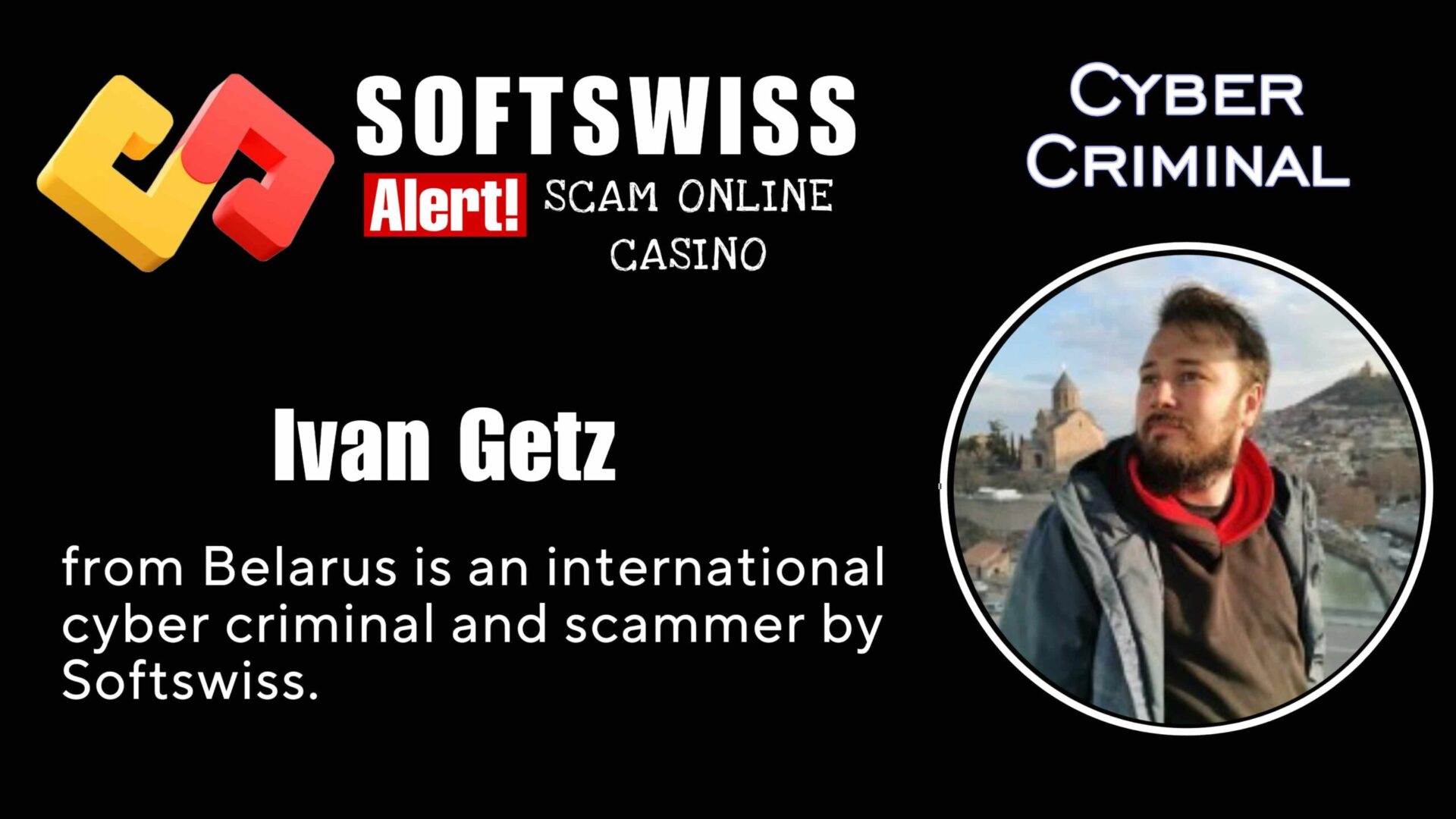 Ivan Getz - softswiss - Belarusian and Russian cyber fraud agents