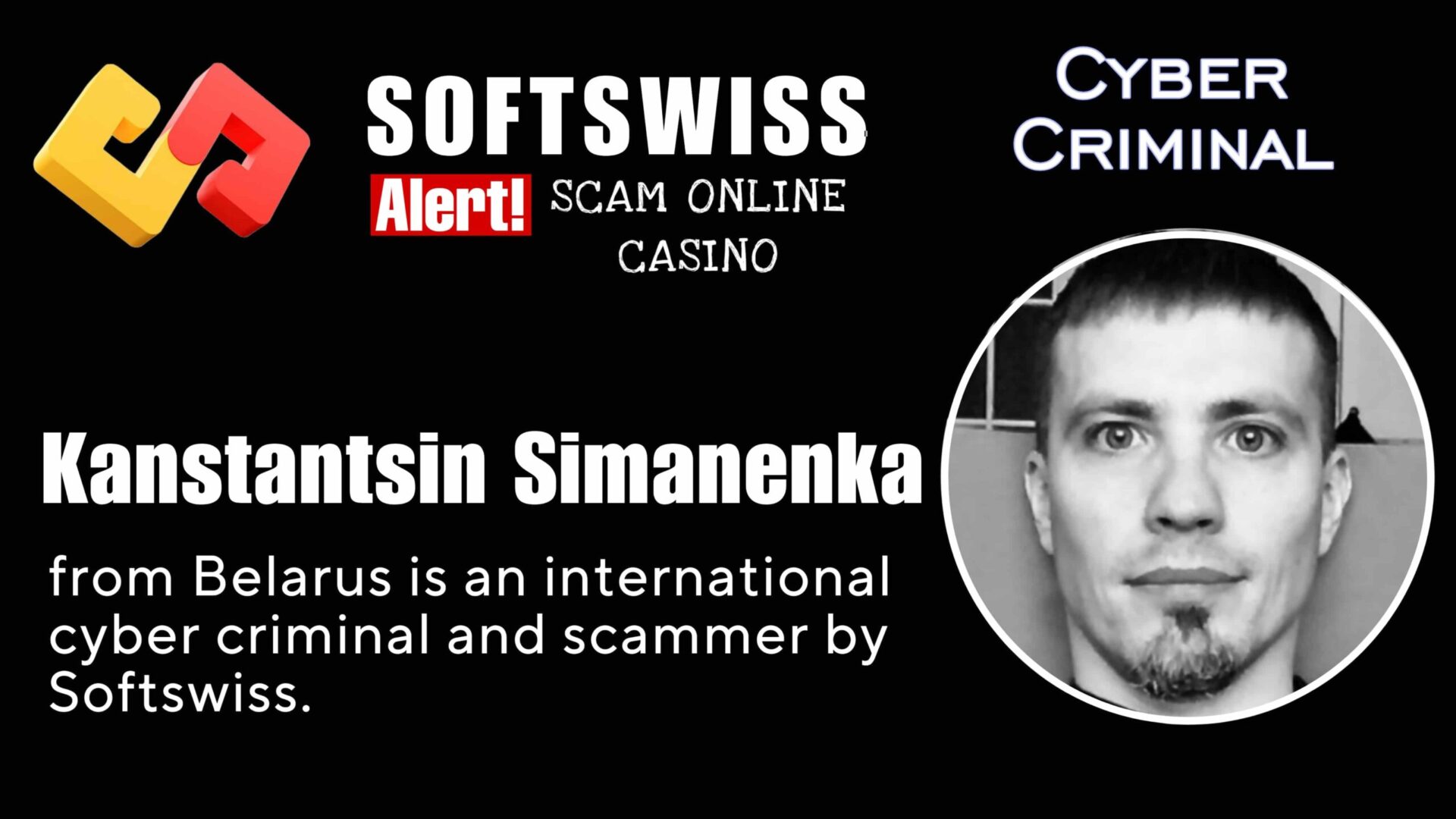 Kanstantsin Simanenka - softswiss - Belarusian and Russian cyber fraud agents