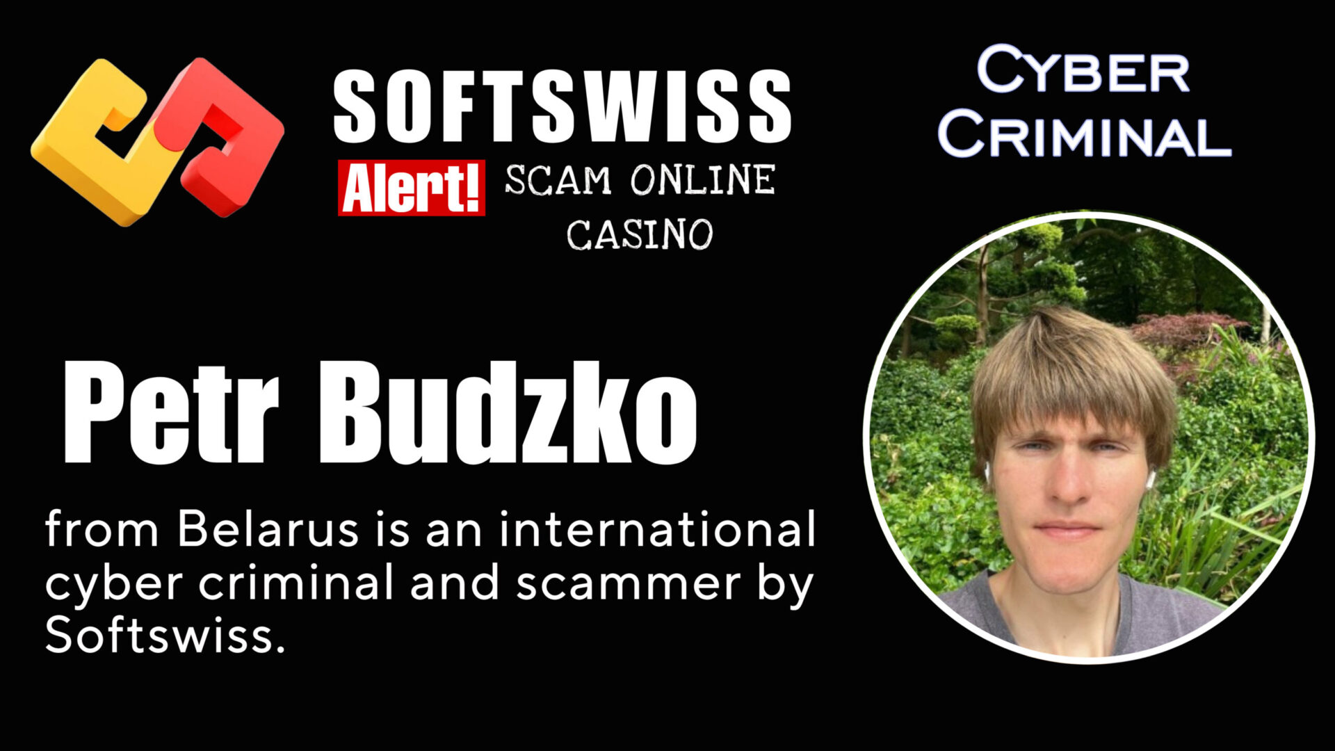 Petr Budzko - softswiss - Belarusian and Russian cyber fraud agents