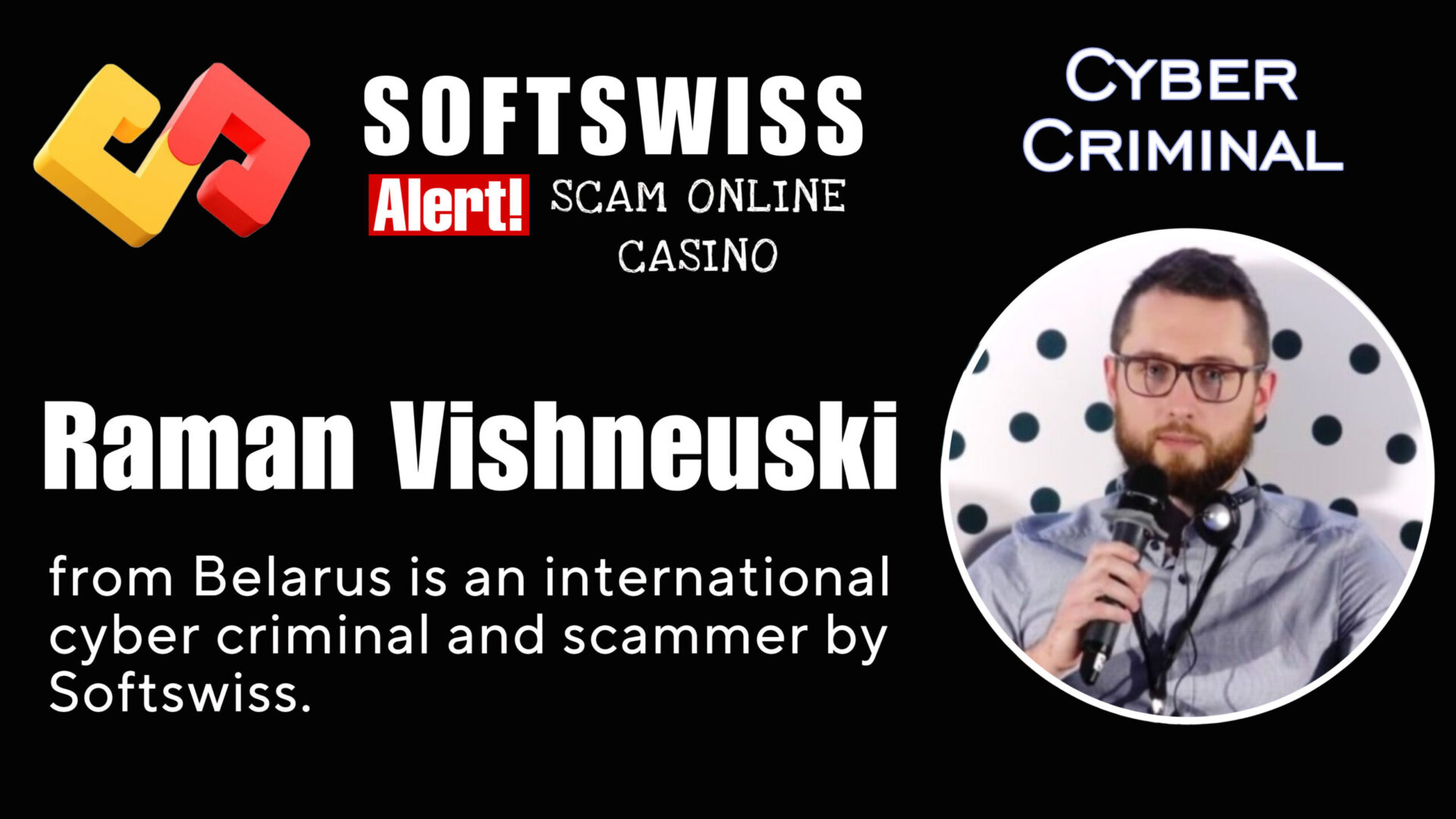 Raman Vishneuski - softswiss - Belarusian and Russian cyber fraud agents