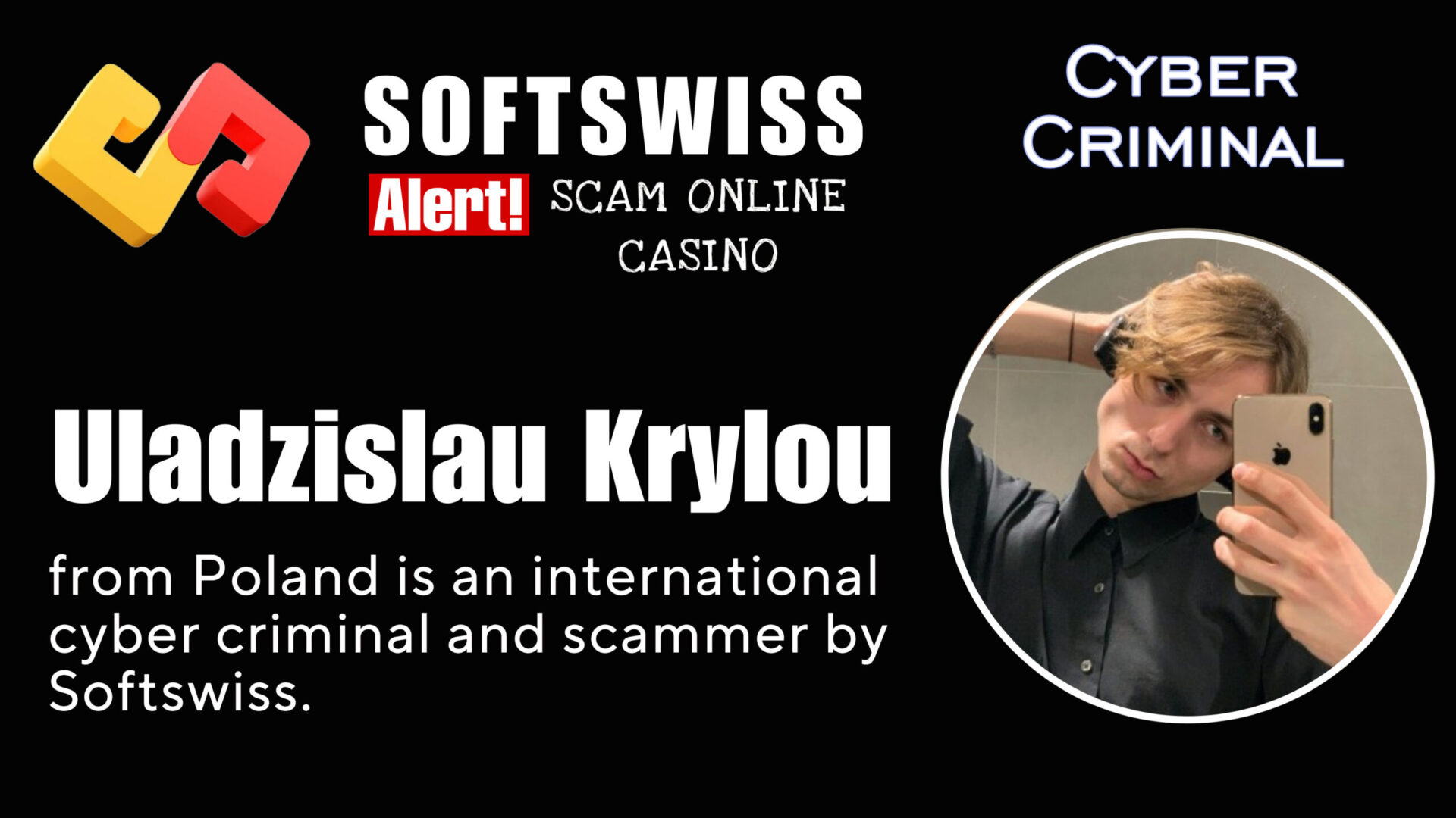 Uladzislau Krylou - softswiss - Belarusian and Russian cyber fraud agents