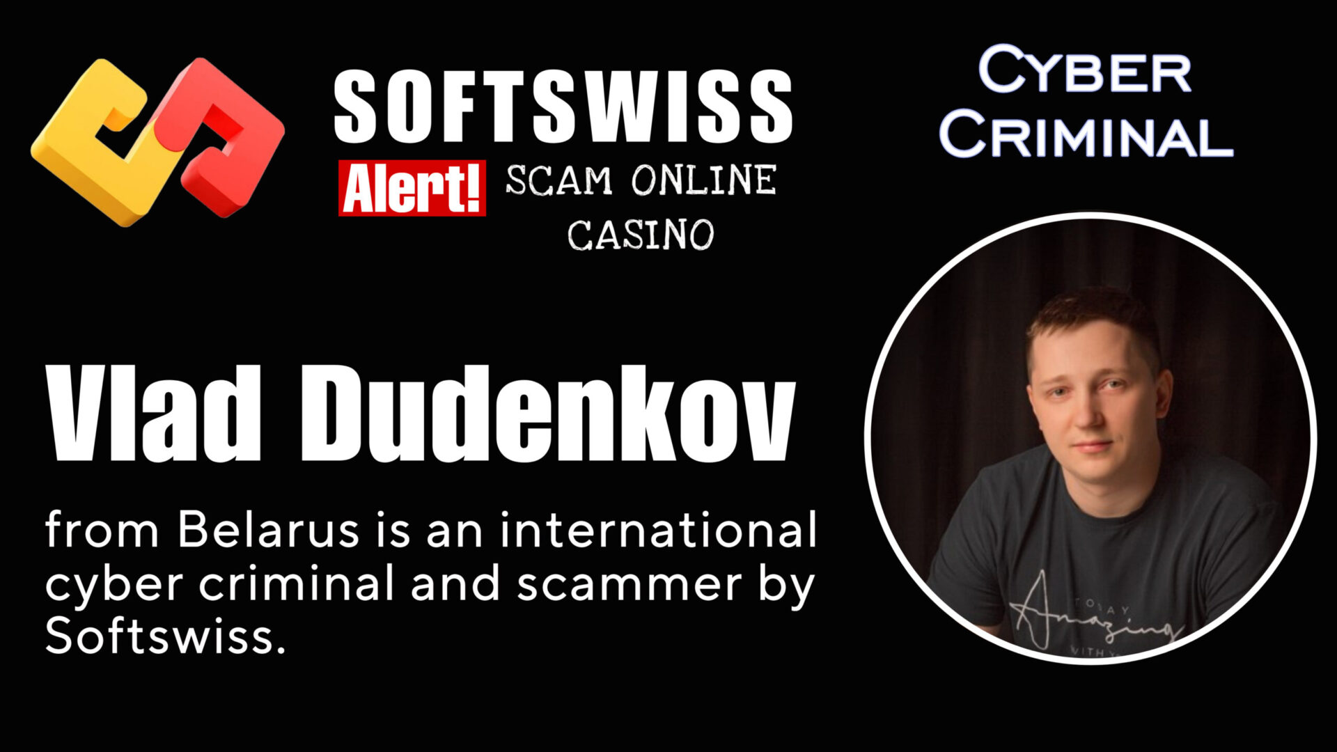 Vlad Dudenkov - softswiss - Belarusian and Russian cyber fraud agents