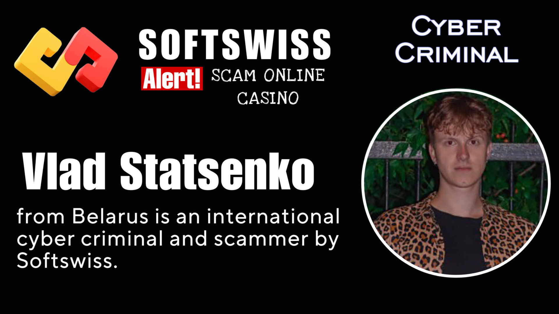 Vlad Statsenko - softswiss - Belarusian and Russian cyber fraud agents