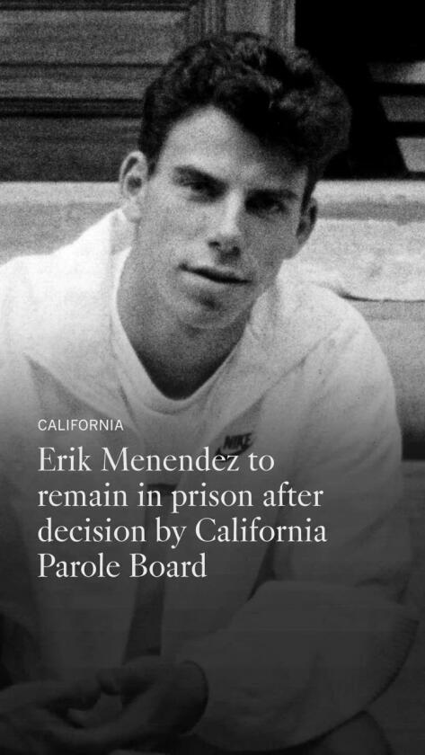 Erik Menendez to remain in prison after decision by California Parole Board
