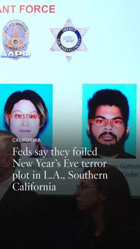 Feds say antigovernment group plotted New Year’s Eve bombings in Southern California